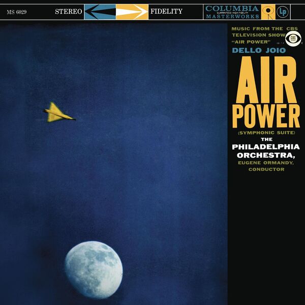 Eugene Ormandy, The Philadelphia Orchestra - Dello Joio: Air Power Suite (2023 Remastered Version) (2023) [FLAC 24bit/192kHz] Download