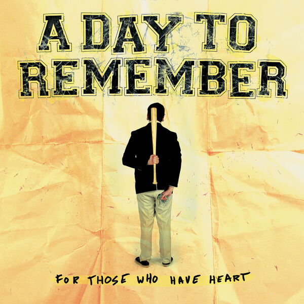 A Day To Remember - For Those Who Have Heart (2007/2023) [FLAC 24bit/48kHz]