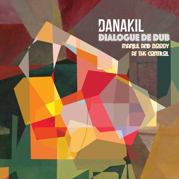 Danakil – Dialogue de dub (2023) [FLAC 24bit/48kHz]