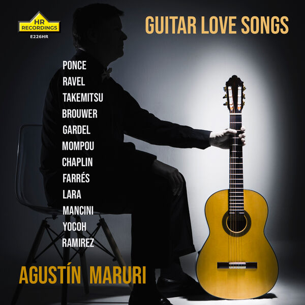 Agustin Maruri - GUITAR LOVE SONGS, AGUSTIN MARURI (2023) [FLAC 24bit/192kHz] Download