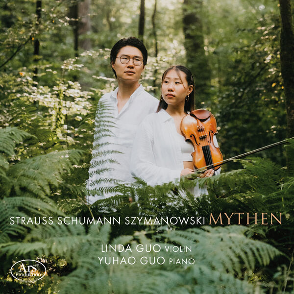 Linda Guo, Yuhao Guo - Strauss, Schumann & Szymanowski: Mythen (2023) [FLAC 24bit/96kHz] Download