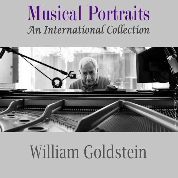 William Goldstein – Musical Portraits – An International Collection (2023) [Official Digital Download 24bit/44,1kHz]