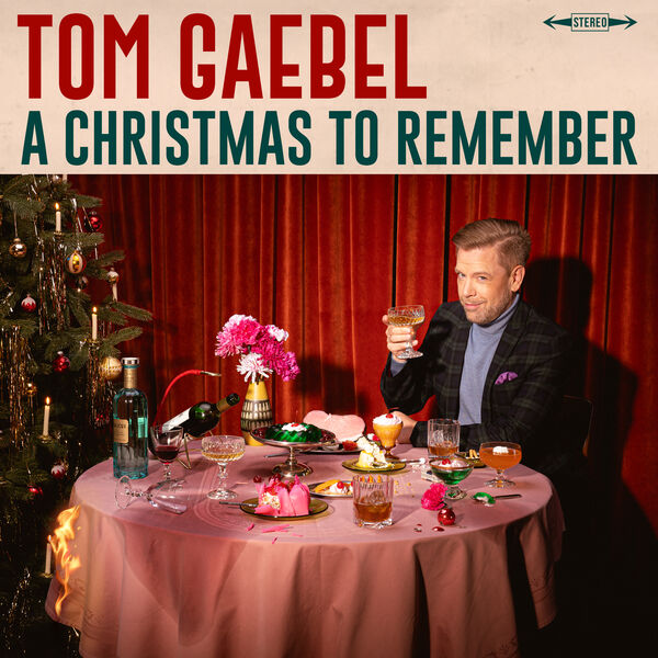 Tom Gaebel - A Christmas to Remember (2023) [FLAC 24bit/44,1kHz]