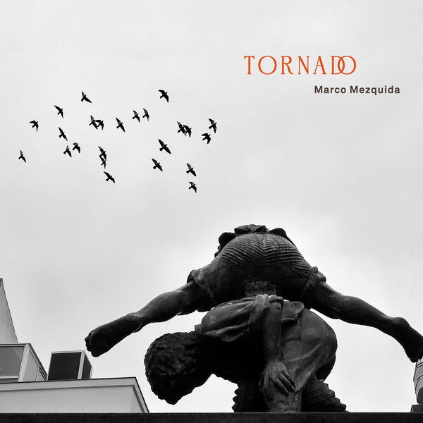 Marco Mezquida - Tornado (2023) [FLAC 24bit/48kHz] Download