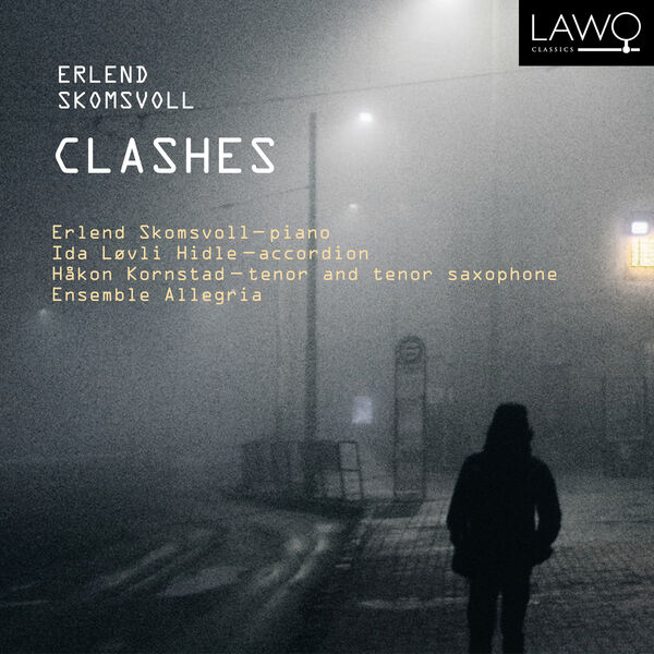 Erlend Skomsvoll - Clashes (2023) [FLAC 24bit/192kHz] Download