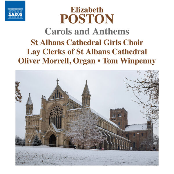 St. Albans Cathedral Girls Choir, Lay Clerks of St. Albans Cathedral Choir, Tom Winpenny – Poston: Carols & Anthems (2023) [Official Digital Download 24bit/96kHz]