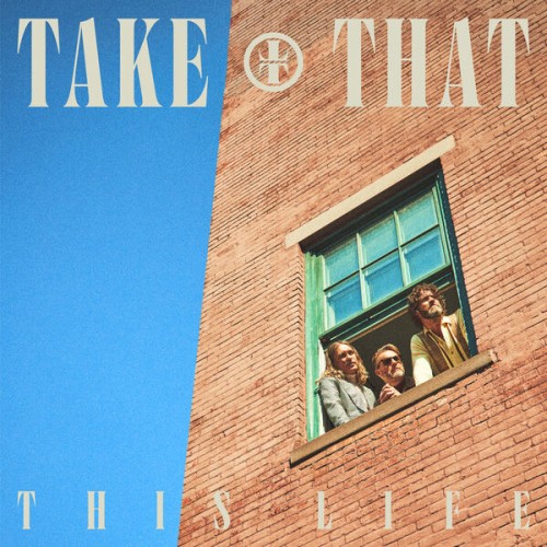 Take That – This Life (2023) [FLAC 24 bit, 44,1 kHz]