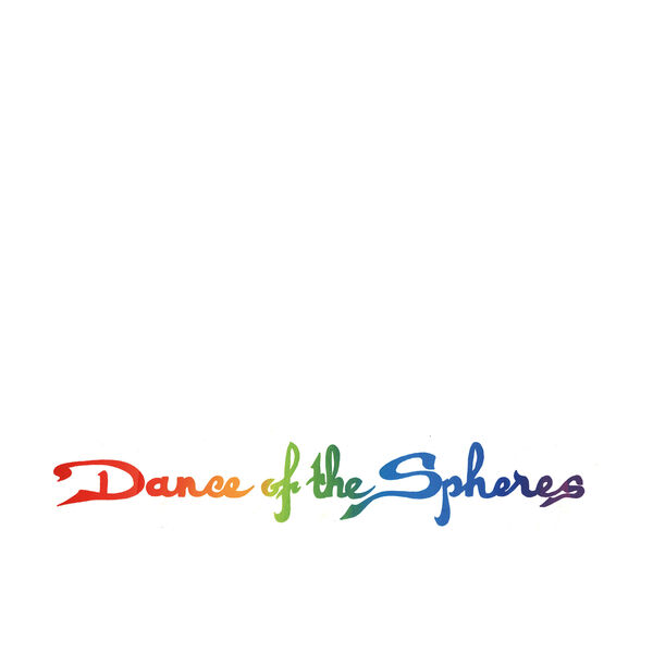 Rainbow Generator - Dance Of The Spheres (1978/2023) [FLAC 24bit/48kHz] Download