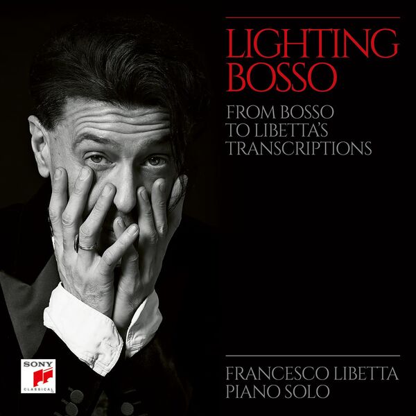 Francesco Libetta – Lighting Bosso (2023) [FLAC 24bit/96kHz]