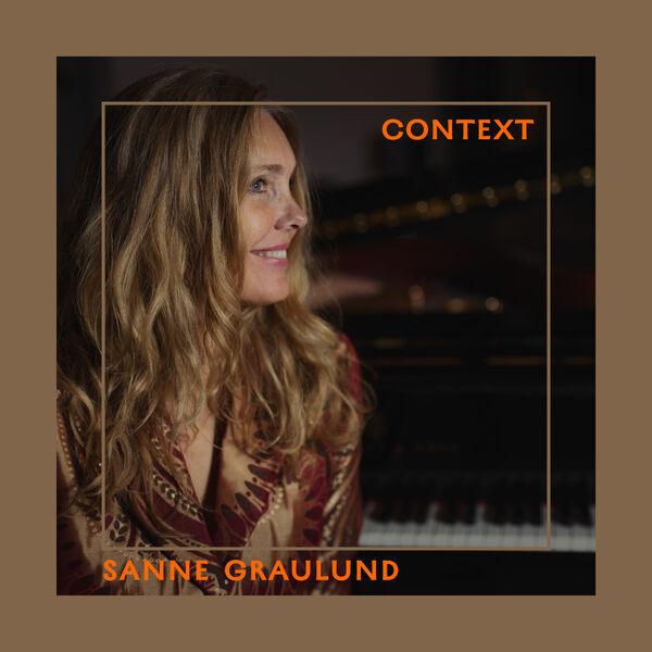 Sanne Graulund - Context (2023) [FLAC 24bit/48kHz] Download