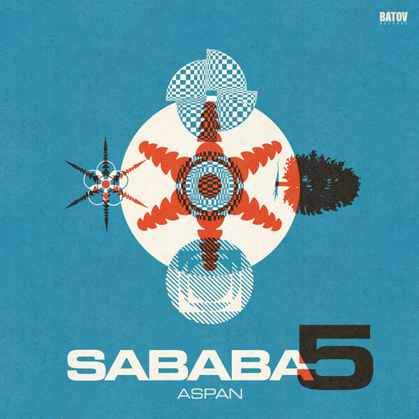 Sababa 5 – Aspan (2023) [Official Digital Download 24bit/44,1kHz]