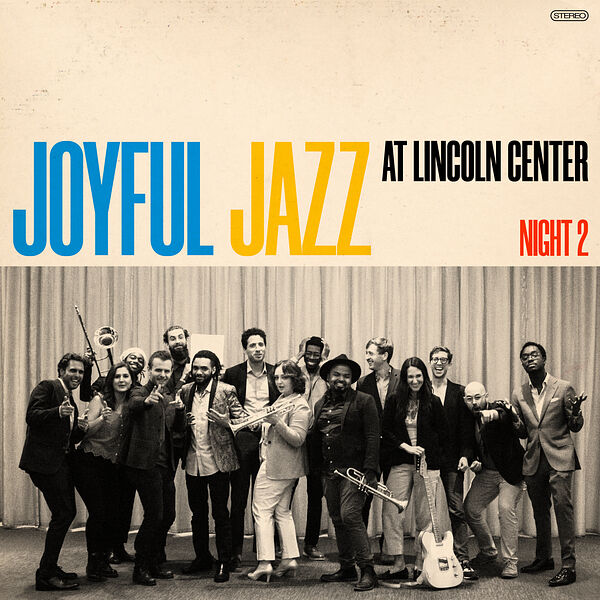 Sammy Miller and the Congregation - Joyful Jazz at Lincoln Center (Night 2) [Live] (2023) [FLAC 24bit/96kHz]