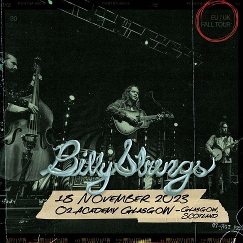 Billy Strings – 2023-11-18 O2 Academy, Glasgow, Scotland, UK (2023) [Official Digital Download 24bit/48kHz]