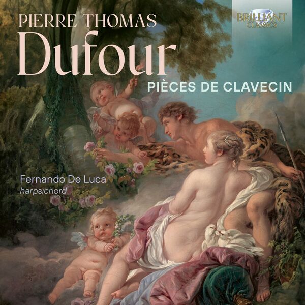 Fernando De Luca – Dufour: Pièces de Clavecin (2023) [Official Digital Download 24bit/44,1kHz]