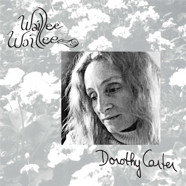 Dorothy Carter – Waillee Waillee (1978/2023) [FLAC 24bit/44,1kHz]