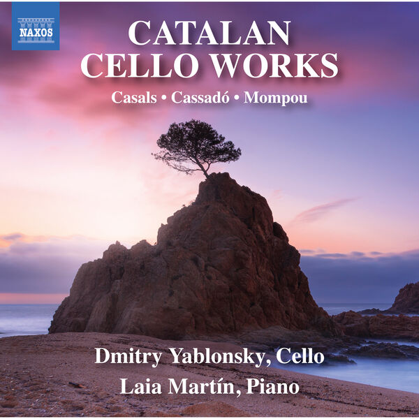 Dmitry Yablonsky - Casals, Cassadó & Mompou: Catalan Cello Works (2023) [FLAC 24bit/96kHz]