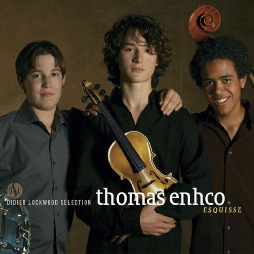 Thomas Enhco – Esquisse (Didier Lockwood Selection) (2006) [FLAC 24 bit, 96 kHz]