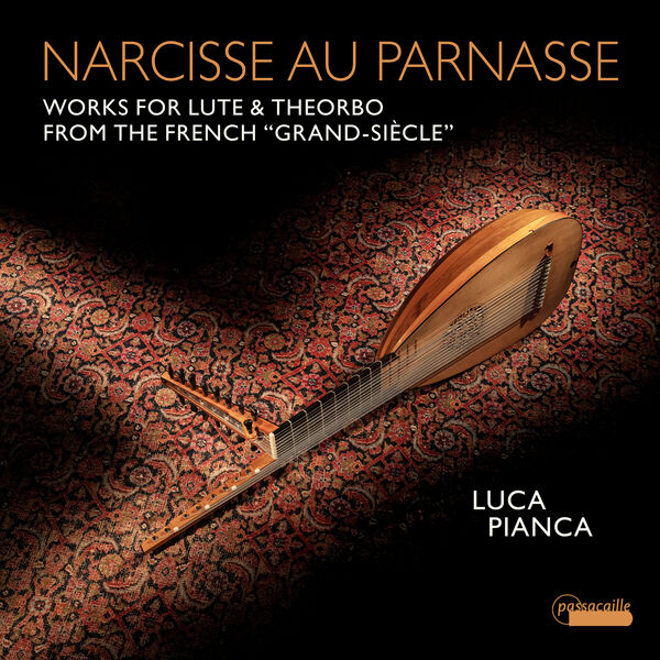 Luca Pianca –  Narcisse au Parnasse: Works for Lute and Theorbo from the French “Grand-Siècle” (2023) [Official Digital Download 24bit/96kHz]