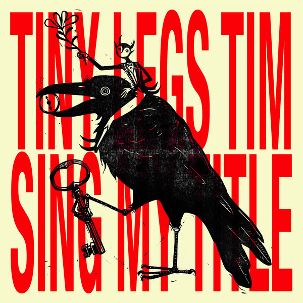 Tiny Legs Tim – Sing My Title (2023) [FLAC 24bit/96kHz]