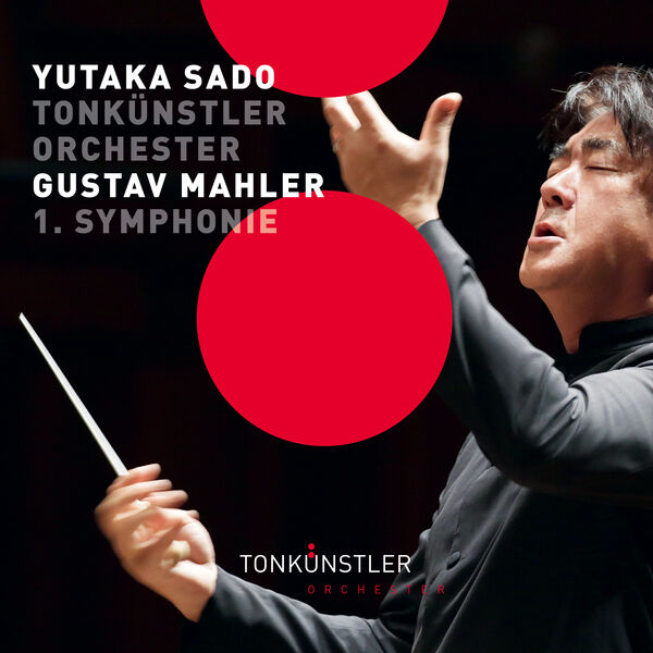 Yutaka Sado, Tonkünstler-Orchester – Mahler: Symphony No. 1 in D major including «Blumine» (2023) [Official Digital Download 24bit/96kHz]