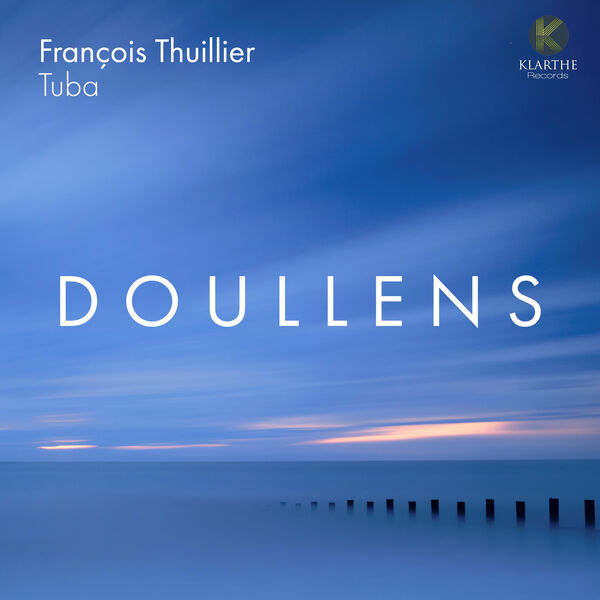 François Thuillier – Doullens (2023) [FLAC 24bit/48kHz]