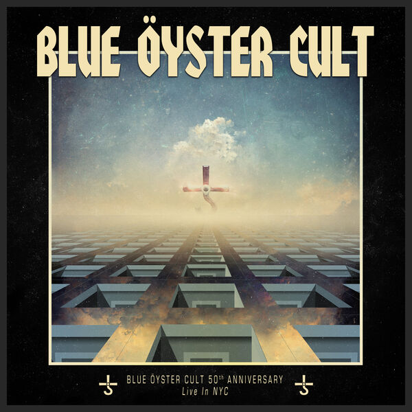 Blue Öyster Cult – 50th Anniversary Live – First Night (Live) (2023) [Official Digital Download 24bit/44,1kHz]
