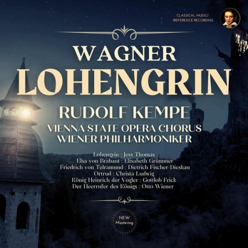 Rudolf Kempe – Wagner: Lohengrin, WWV 75 by Rudolf Kempe (2023) [FLAC 24 bit, 96 kHz]