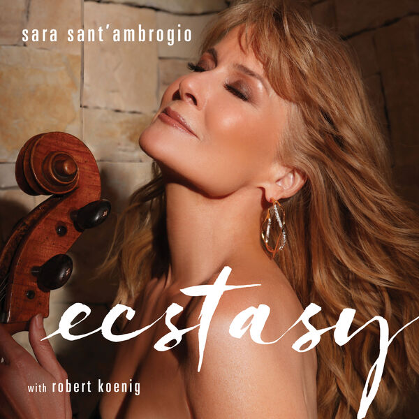 Sara Sant'ambrogio - Ecstasy (2023) [FLAC 24bit/96kHz] Download