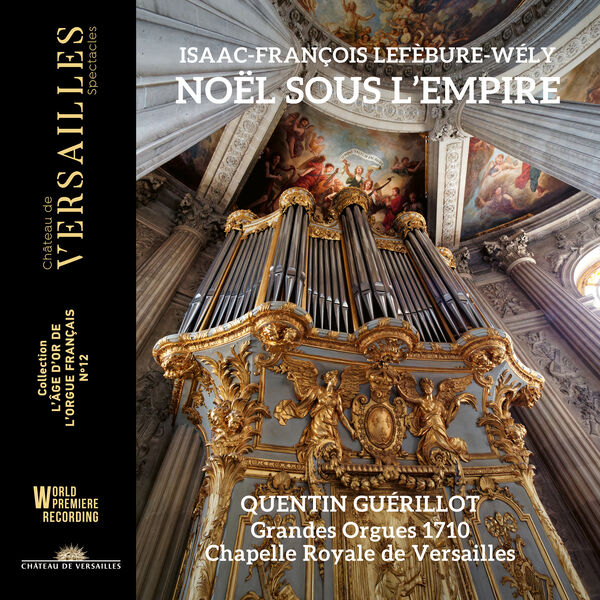 Quentin Guérillot - Lefébure-Wély: Noël sous l'Empire (2023) [FLAC 24bit/96kHz] Download
