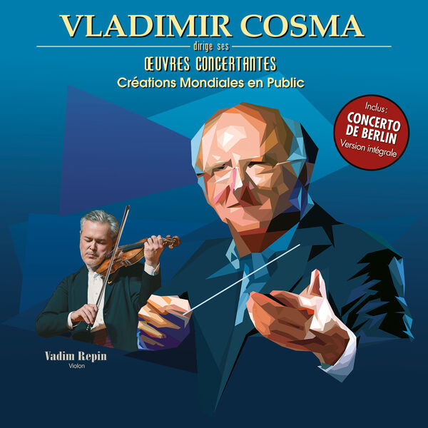 Vladimir Cosma – Vladimir Cosma dirige ses oeuvres concertantes (2023) [FLAC 24bit/44,1kHz]