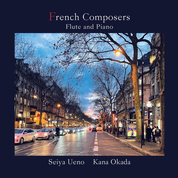 Seiya Ueno, Kana Okada – French Composers Flute and Piano (2023) [FLAC 24bit/96kHz]