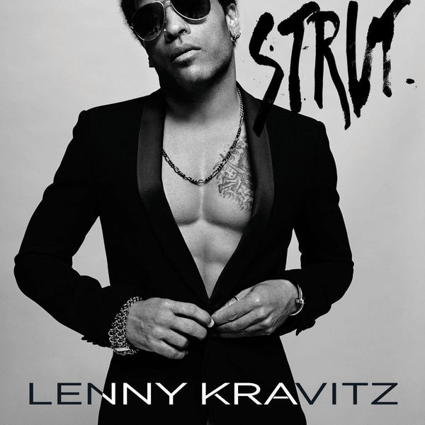 Lenny Kravitz - Strut (2014/2023) [FLAC 24bit/44,1kHz]