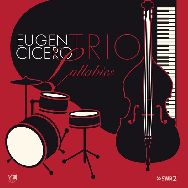 Eugen Cicero Trio – Lullabies (Remastered) (2001/2023) [FLAC 24bit/48kHz]