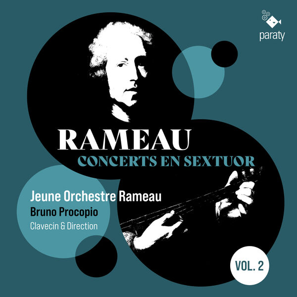 Jeune Orchestre Rameau, Bruno Procopio – Rameau: Concerts en Sextuor (2023) [FLAC 24bit/48kHz]
