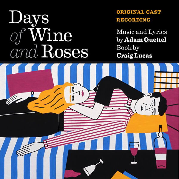 Adam Guettel – Days of Wine and Roses (Original Cast Recording) (2023) [FLAC 24bit/96kHz]
