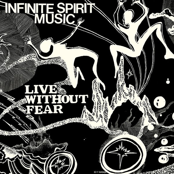 Infinite Spirit Music – Live Without Fear (1980/2019) [Official Digital Download 24bit/96kHz]