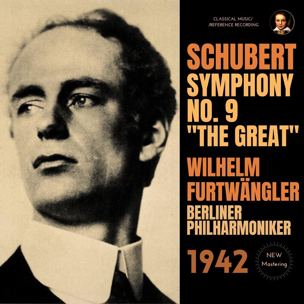 Wilhelm Furtwängler & Berliner Philharmoniker – Schubert: Symphony No. 9 “The Great” (Remastered) (1942/2023) [Official Digital Download 24bit/96kHz]
