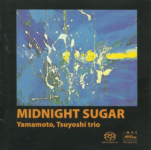 Tsuyoshi Yamamoto Trio – Midnight Sugar (1974/2004) SACD ISO + Hi-Res FLAC