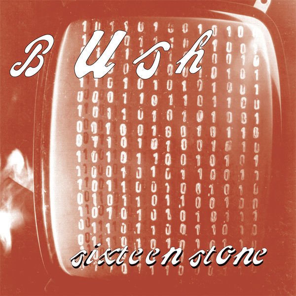 Bush – Sixteen Stone (Remastered) (1994/2014) [Official Digital Download 24bit/96kHz]