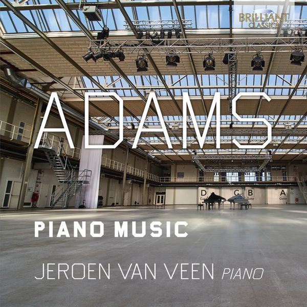 Jeroen van Veen – Adams: Piano Music (2023) [FLAC 24bit/44,1kHz]