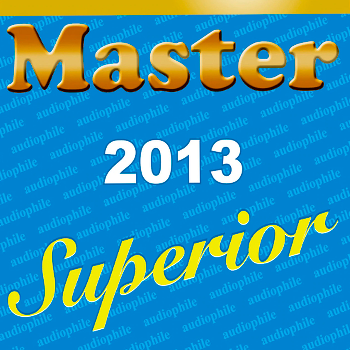 Various Artists – Master Music: Superior Audiophile 2013 (2013) SACD ISO + DSF DSD64 + Hi-Res FLAC