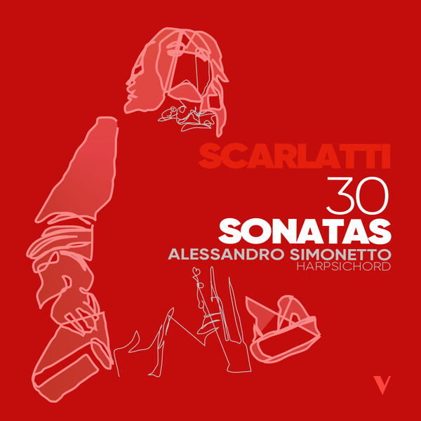 Alessandro Simonetto - Scarlatti: 30 Keyboard Sonatas (2023) [FLAC 24bit/88,2kHz]