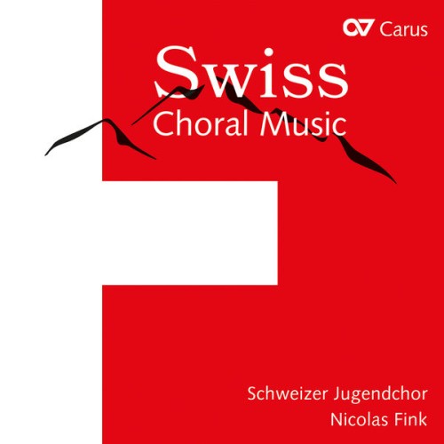 Schweizer Jugendchor – Swiss Choral Music (2023) [FLAC 24 bit, 96 kHz]