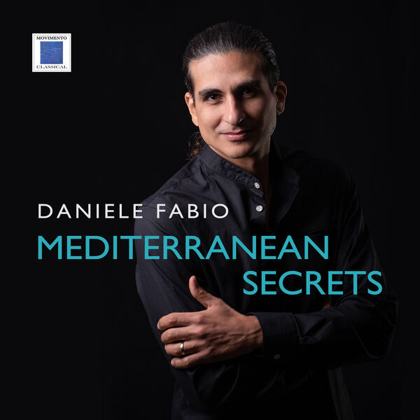 Daniele Fabio - Mediterranean Secrets (2023) [FLAC 24bit/44,1kHz] Download