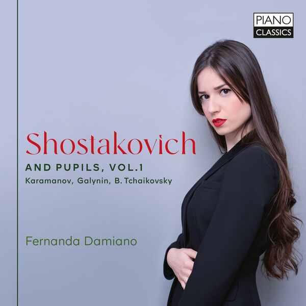 Fernanda Damiano - Shostakovich and Pupils Vol. 1 (2023) [FLAC 24bit/44,1kHz]