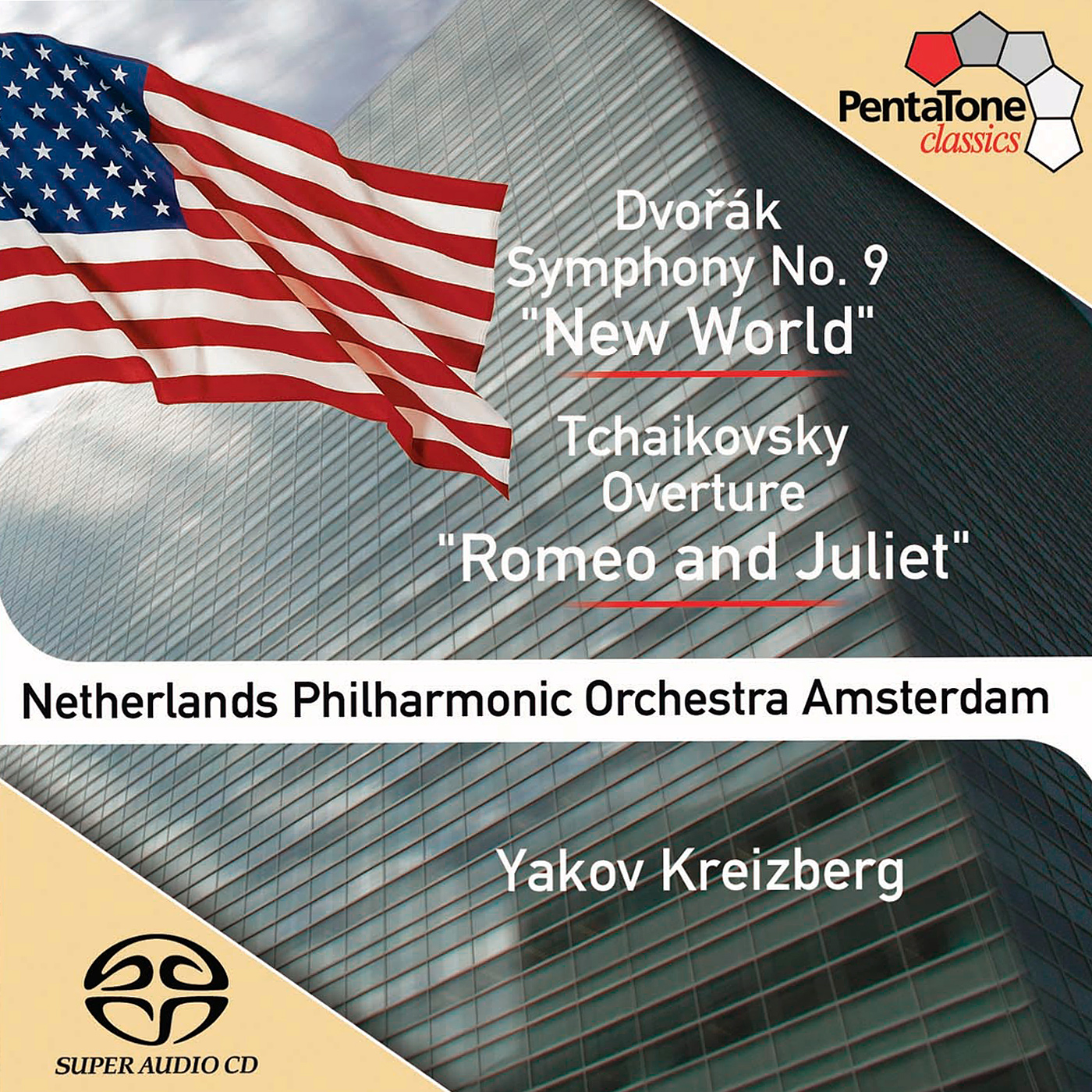 Netherlands Philharmonic Orchestra Amsterdam, Yakov Kreizberg – Dvorak & Tchaikovsky (2003) MCH SACD ISO + DSF DSD64 + Hi-Res FLAC
