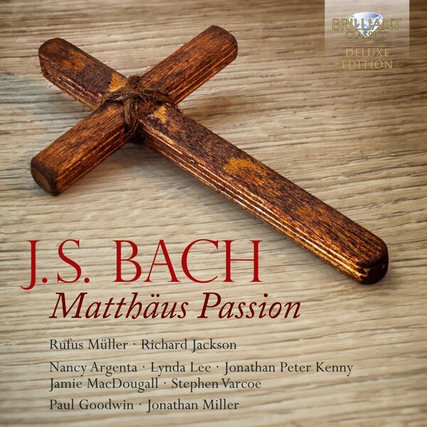 Rufus Müller - J.S. Bach: Matthäus Passion (2023) [FLAC 24bit/192kHz]