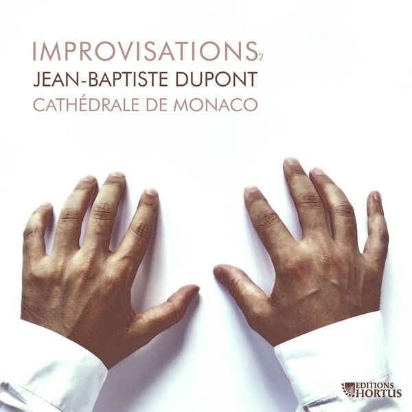 Jean Baptiste Dupont – Jean-Baptiste Dupont: Improvisations 2 (2023) [FLAC 24bit/96kHz]
