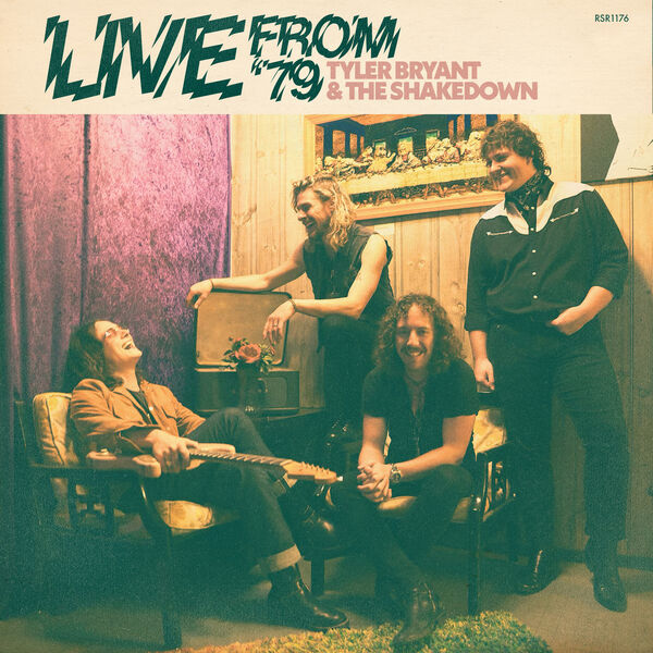 Tyler Bryant & The Shakedown - LIVE From '79 (2023) [FLAC 24bit/44,1kHz] Download