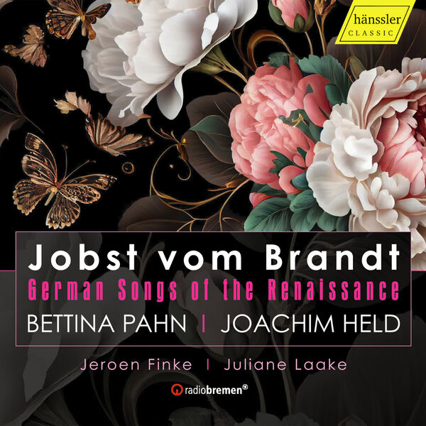 Bettina Pahn – Jobst vom Brandt: German Songs of the Renaissance (2024) [Official Digital Download 24bit/96kHz]